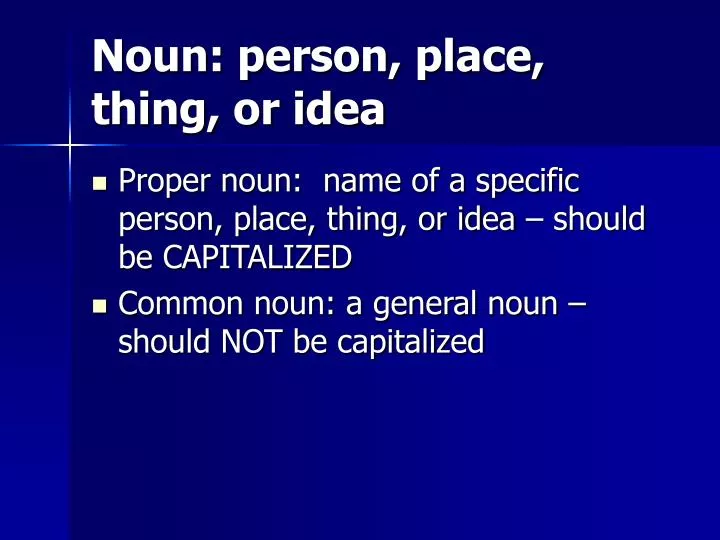 noun person place thing or idea