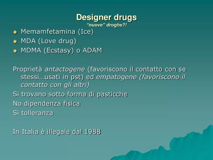 designer drugs nuove droghe