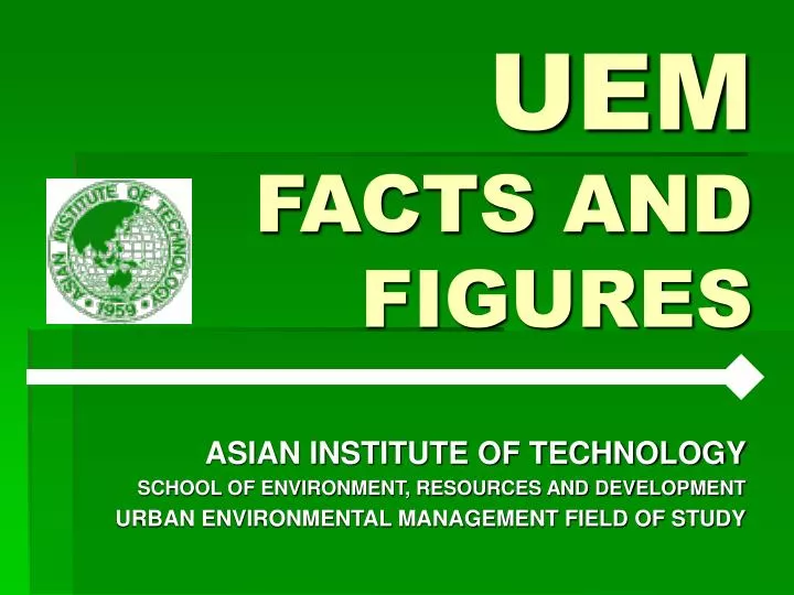 uem facts and figures