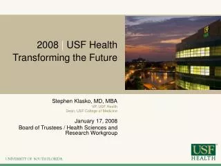 2008 | USF Health Transforming the Future
