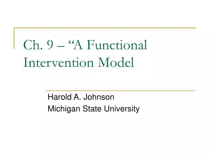 ch 9 a functional intervention model