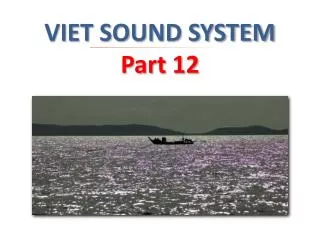 viet sound system part 12