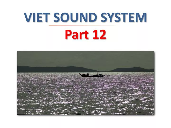 viet sound system part 12