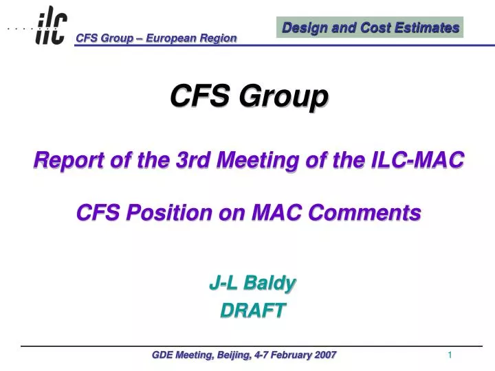 cfs group report of the 3rd meeting of the ilc mac cfs position on mac comments
