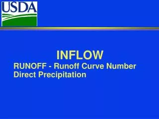 INFLOW RUNOFF - Runoff Curve Number Direct Precipitation