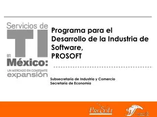 programa para el desarrollo de la industria de software prosoft