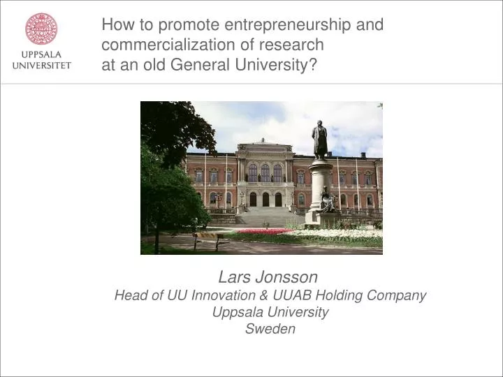 how to promote entrepreneurship and commercialization of research at an old general university