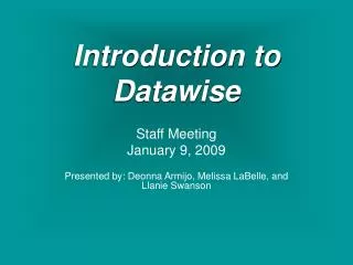 Introduction to Datawise