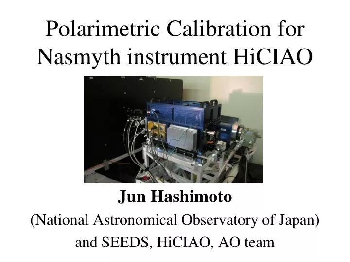 polarimetric calibration for nasmyth instrument hiciao