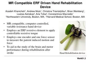 MR Compatible ERF Driven Hand Rehabilitation Device