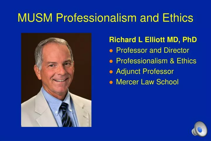 musm professionalism and ethics