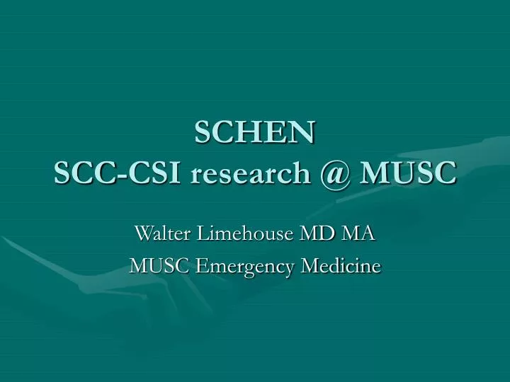 schen scc csi research @ musc
