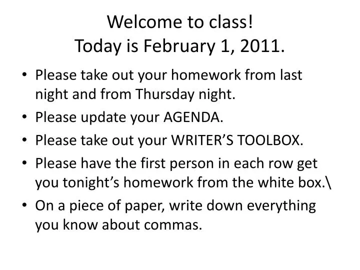 welcome to class today is february 1 2011