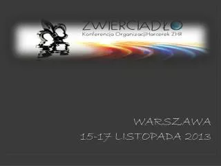 warszawa 15 17 listopada 2013