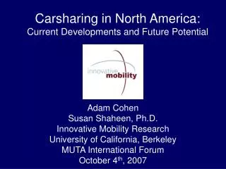 Carsharing in North America: Current Developments and Future Potential