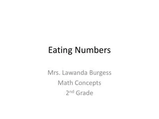 Eating Numbers
