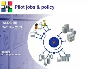 Pilot jobs &amp; policy