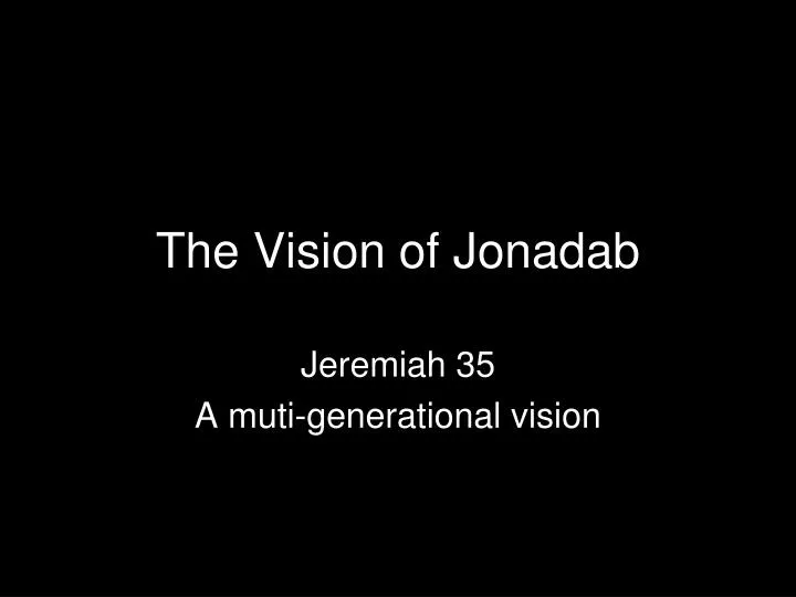 the vision of jonadab