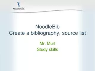 NoodleBib Create a bibliography, source list
