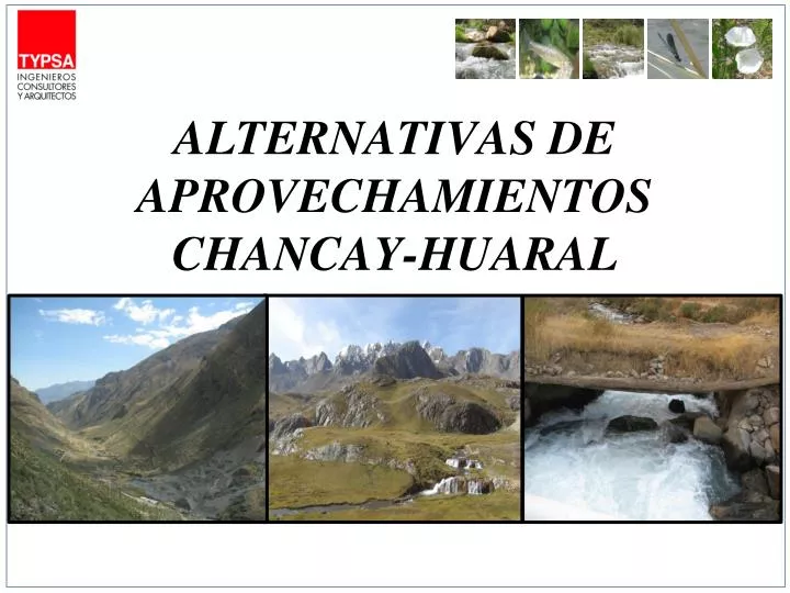 alternativas de aprovechamientos chancay huaral