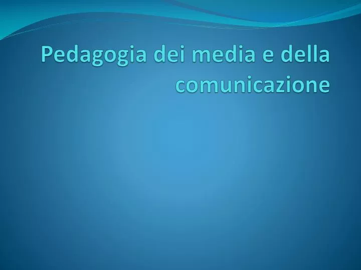 pedagogia dei media e della comunicazione