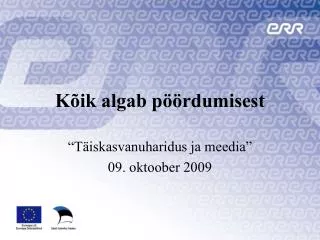 k ik algab p rdumisest