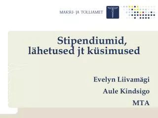 stipendiumid l hetused jt k simused