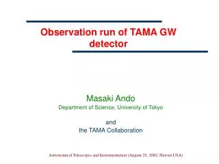 Observation run of TAMA GW detector