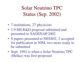 Solar Neutrino TPC Status (Sep. 2002)