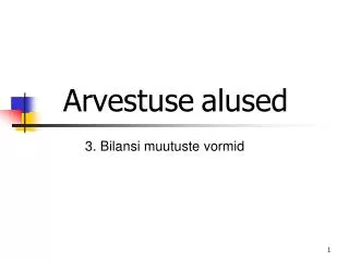 arvestuse alused