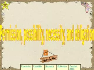 Permission, possibility, necessity, and obligation