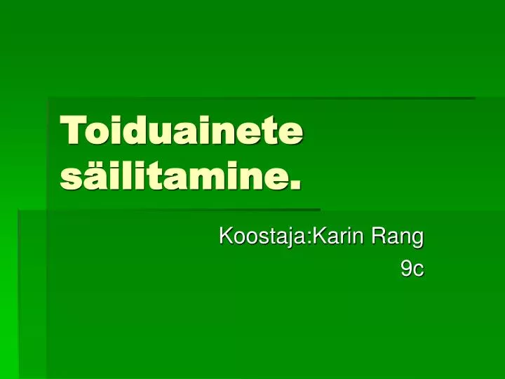 toiduainete s ilitamine