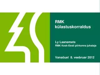 rmk k lastuskorraldus
