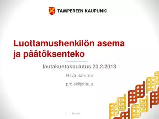 luottamushenkil n asema ja p t ksenteko