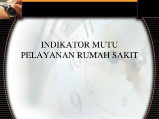 indikator mutu pelayanan rumah sakit