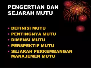 pengertian dan sejarah mutu