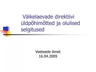 v ikelaevade direktiivi ldp him tted ja olulised selgitused