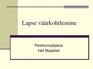 lapse v rkohtlemine