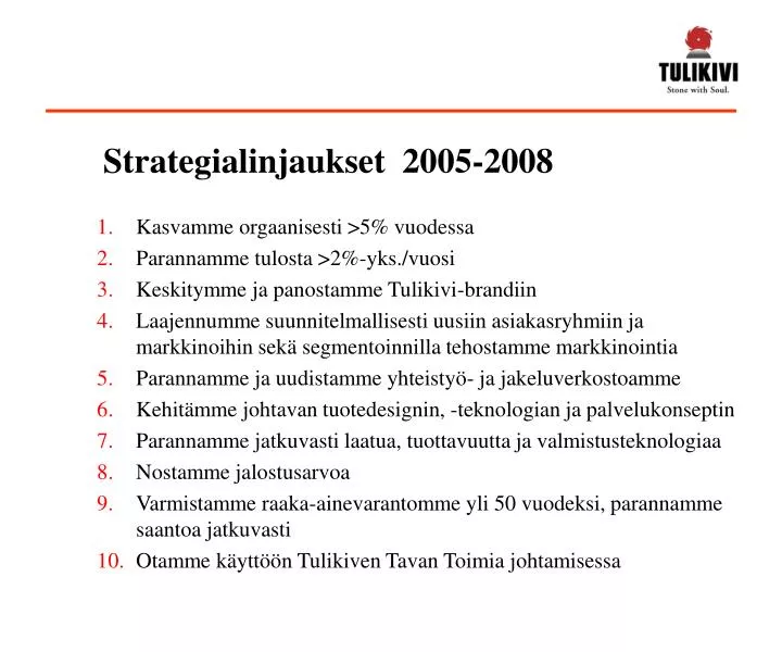 strategialinjaukset 2005 2008