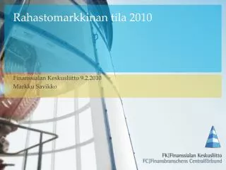 rahastomarkkinan tila 2010