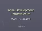 Agile Development Infrastructure - slide 1