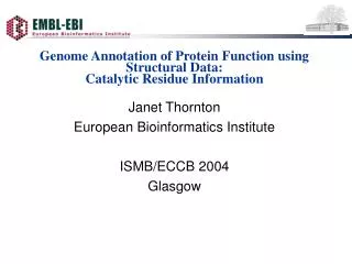 Genome Annotation of Protein Function using Structural Data: Catalytic Residue Information