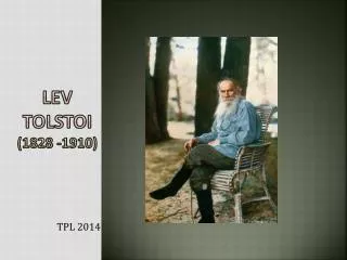 lev tolstoi 1828 1910