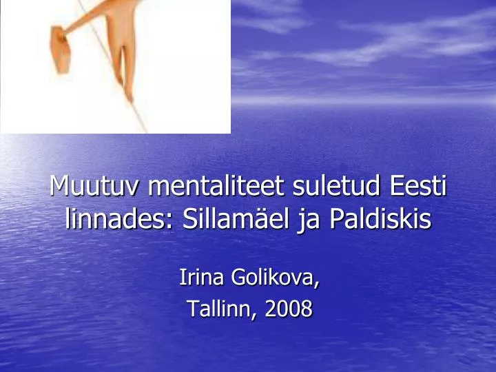 muutuv mentaliteet suletud eesti linnades s illam el ja p aldiskis