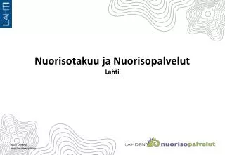 nuorisotakuu ja nuorisopalvelut lahti