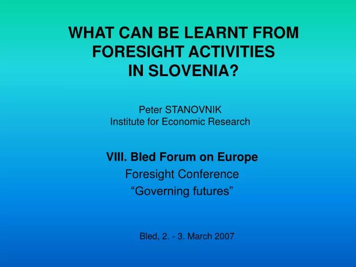 what can be learnt from foresight activities in slovenia