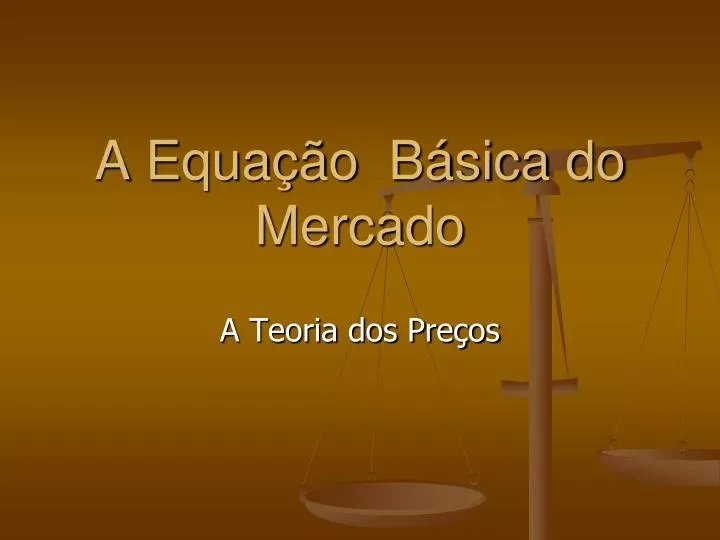 a equa o b sica do mercado