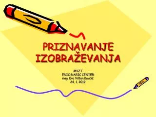 priznavanje izobra evanja
