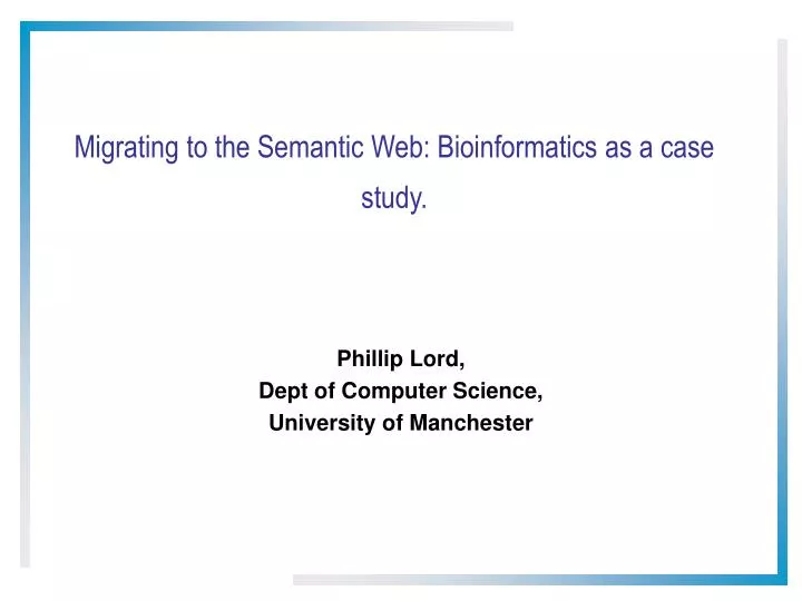migrating to the semantic web bioinformatics as a case study
