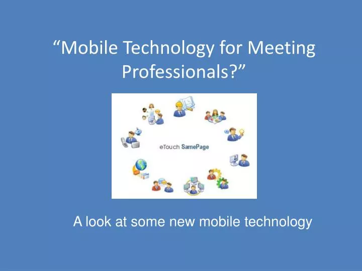 mobile technology for meeting professionals
